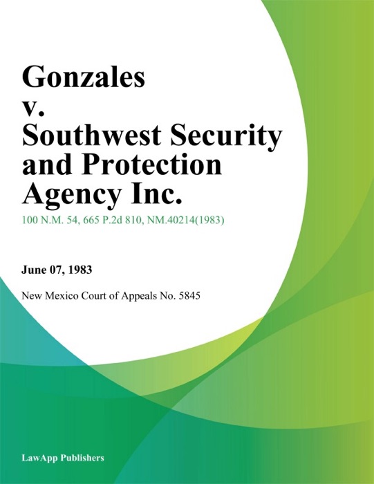 Gonzales v. Southwest Security And Protection Agency Inc.