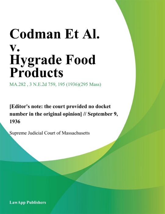 Codman Et Al. v. Hygrade Food Products