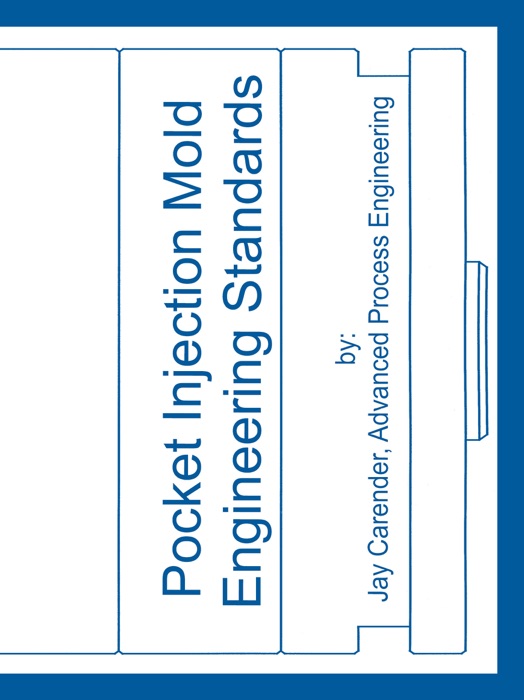 Pocket Injection Mold Engineering Standards