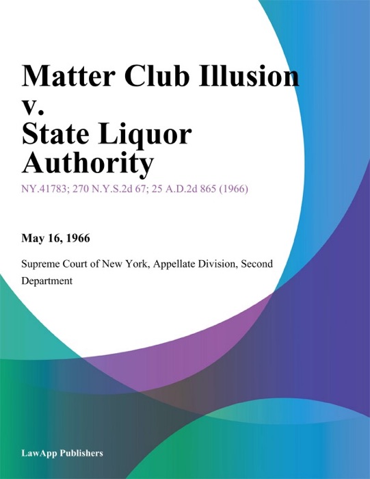 Matter Club Illusion v. State Liquor Authority