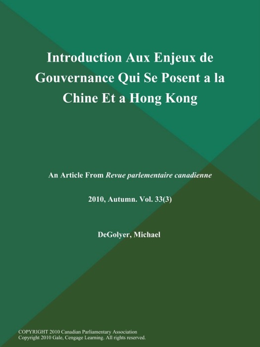 Introduction Aux Enjeux de Gouvernance Qui Se Posent a la Chine Et a Hong Kong