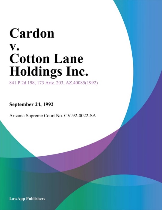 Cardon V. Cotton Lane Holdings Inc.