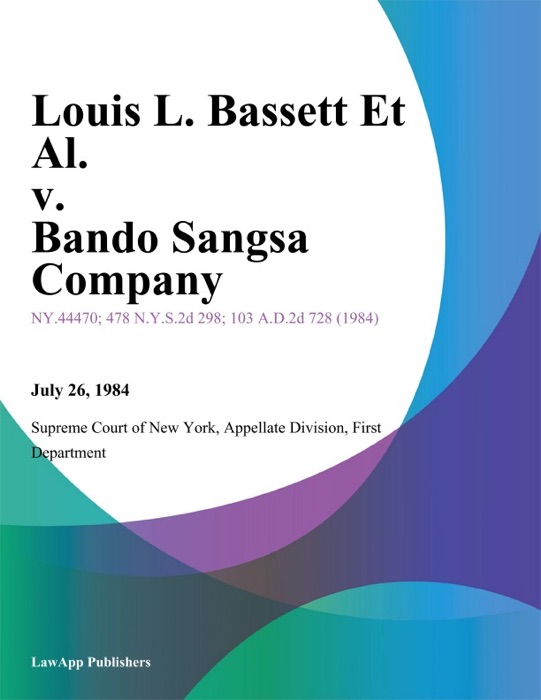 Louis L. Bassett Et Al. v. Bando Sangsa Company