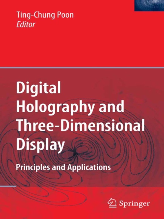 Digital Holography and Three-Dimensional Display