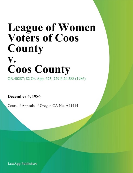 League of Women Voters of Coos County v. Coos County