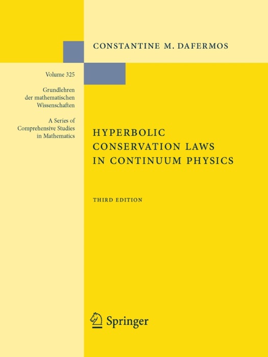 Hyperbolic Conservation Laws in Continuum Physics