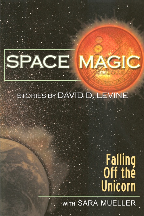 Space Magic: Falling Off the Unicorn