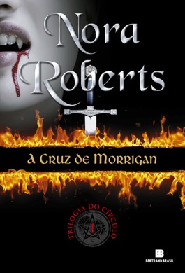 Capa do livro A Cruz de Morrigan de Nora Roberts