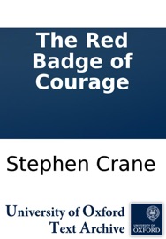 The Red Badge of Courage - Stephen Crane