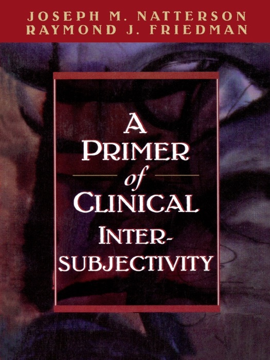 Primer of Clinical Intersubjectivity