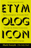 The Etymologicon - Mark Forsyth