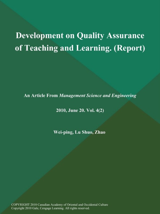 Development on Quality Assurance of Teaching and Learning (Report)