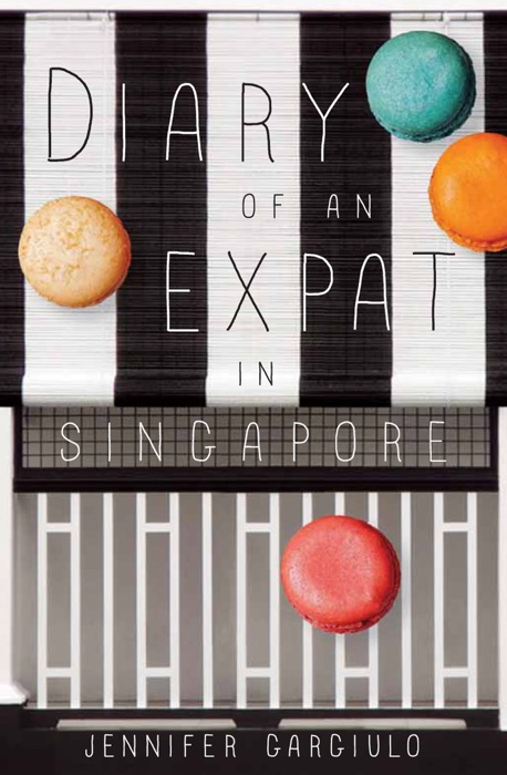 Diary of An Expat in Singapore