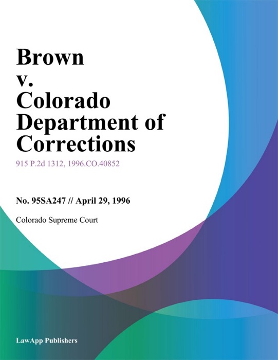 Brown v. Colorado Department of Corrections