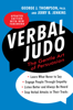 Verbal Judo, Second Edition - George J. Thompson, PhD
