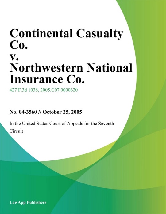 Continental Casualty Co. v. Northwestern National Insurance Co.