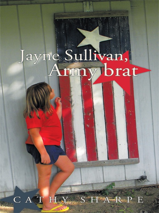 Jayne Sullivan, Army Brat