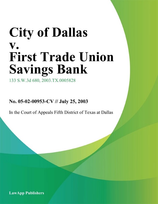 City Of Dallas V. First Trade Union Savings Bank