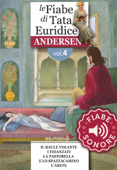 Fiabe Sonore Andersen 4 - Il baule volante; I fidanzati; La pastorella e lo spazzacamino; L'abete - Hans Christian Andersen & Cecco Mariniello