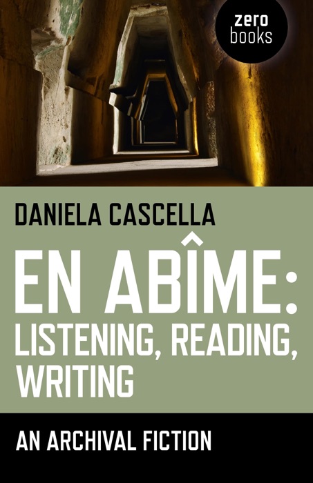 En Abime: Listening, Reading, Writing