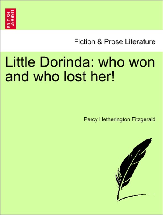 Little Dorinda: who won and who lost her!