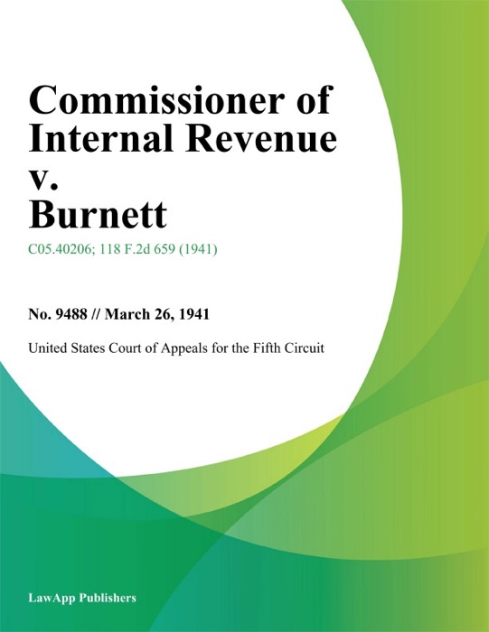 Commissioner of Internal Revenue v. Burnett