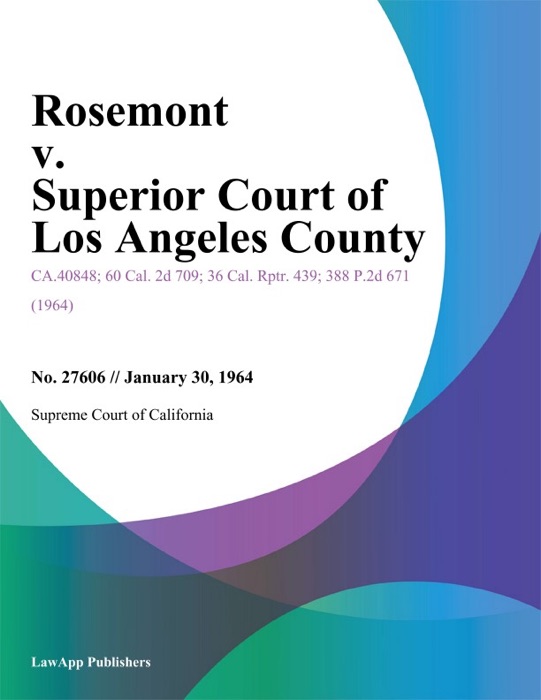 Rosemont V. Superior Court Of Los Angeles County