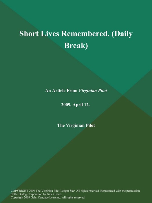 Short Lives Remembered (Daily Break)