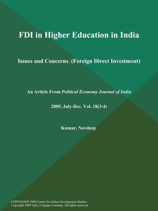 FDI in Higher Education in India: Issues and Concerns (Foreign Direct Investment)