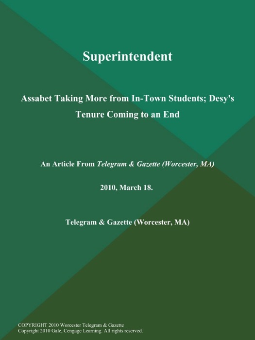 Superintendent: Assabet Taking More from In-Town Students; Desy's Tenure Coming to an End