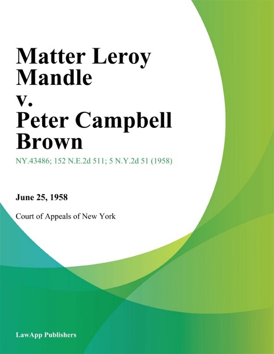 Matter Leroy Mandle v. Peter Campbell Brown