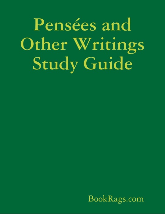 Pensées and Other Writings Study Guide