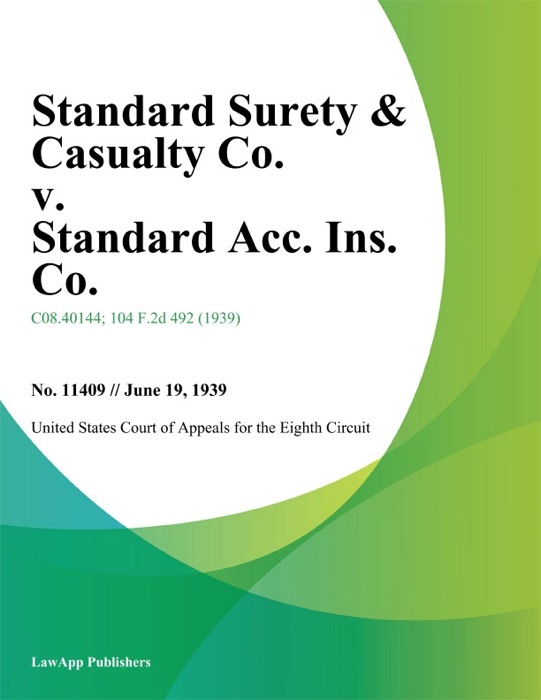 Standard Surety & Casualty Co. v. Standard Acc. Ins. Co.