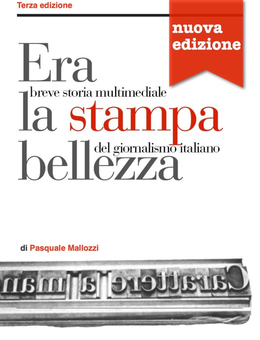 Era la stampa bellezza