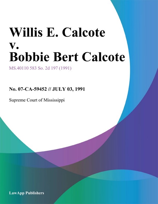 Willis E. Calcote v. Bobbie Bert Calcote