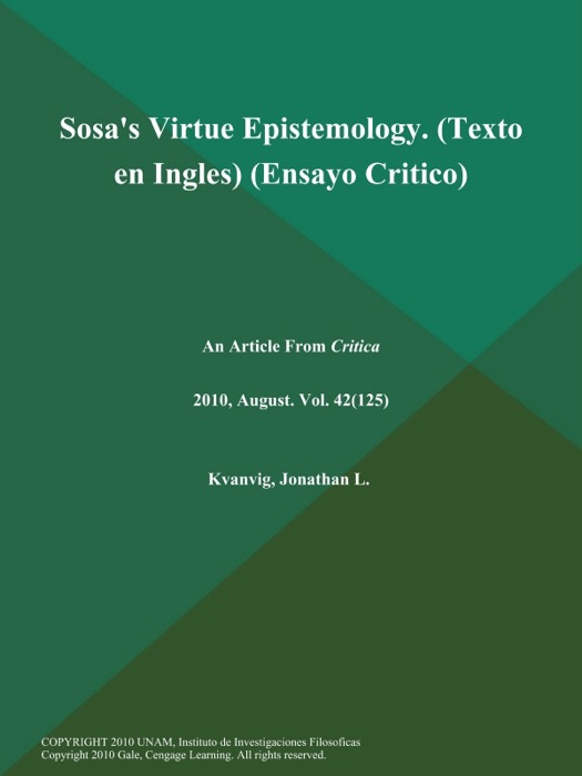 Sosa's Virtue Epistemology (Texto en Ingles) (Ensayo Critico)