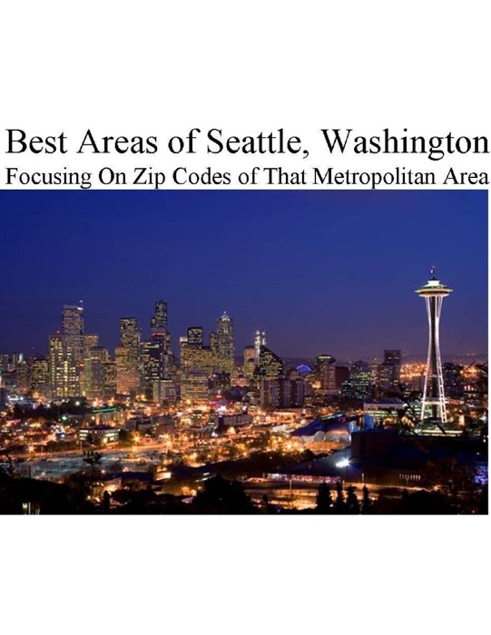 Best Areas of Seattle, Washington