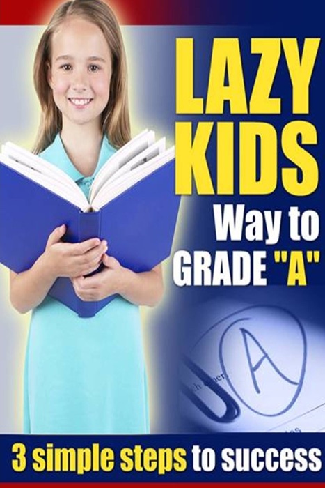 Lazy Kids Way to Grade 