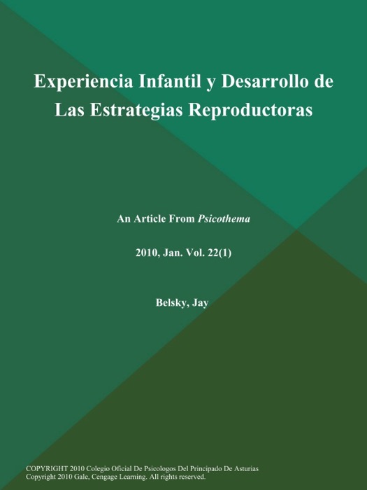 Experiencia Infantil y Desarrollo de Las Estrategias Reproductoras