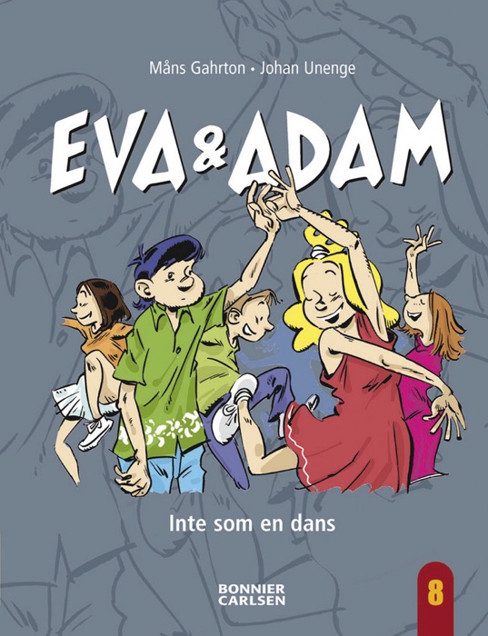 Eva & Adam. Inte som en dans