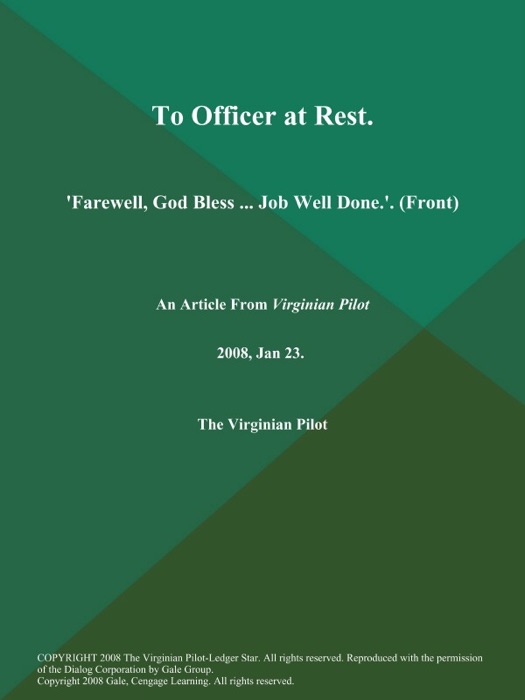 To Officer at Rest: 'Farewell, God Bless ... Job Well Done.' (Front)