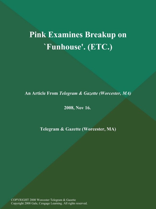 Pink Examines Breakup on `Funhouse' (ETC.)