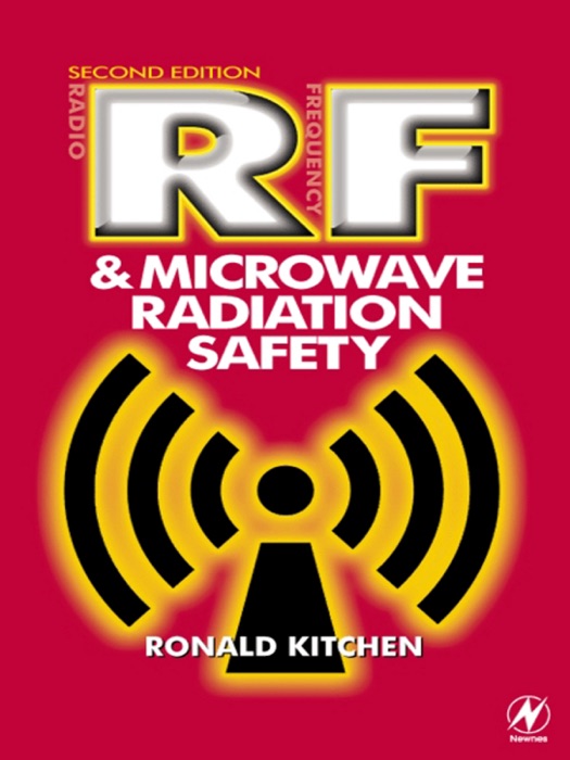 RF and Microwave Radiation Safety (Enhanced Edition)