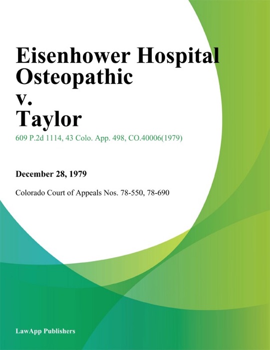 Eisenhower Hospital Osteopathic v. Taylor