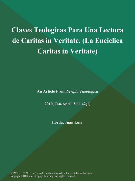 Claves Teologicas Para Una Lectura de Caritas in Veritate (La Enciclica Caritas in Veritate)