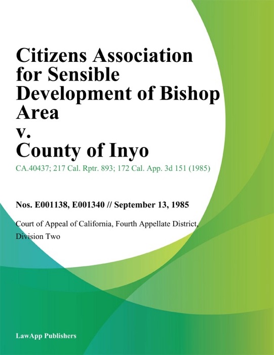 Citizens Association For Sensible Development Of Bishop Area V. County Of Inyo