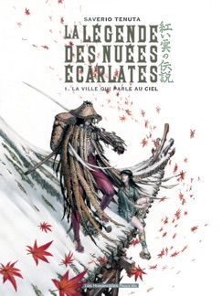 La Légende des nuées écarlates T1 - Saverio Tenuta