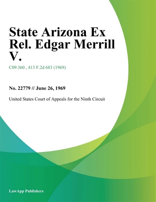 State Arizona Ex Rel. Edgar Merrill V.
