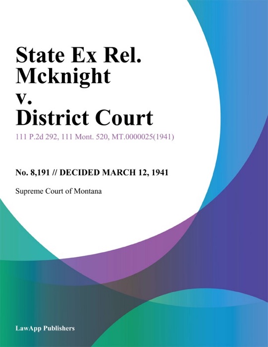 State Ex Rel. Mcknight v. District Court