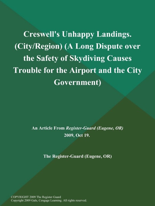 Creswell's Unhappy Landings (City/Region) (A Long Dispute over the Safety of Skydiving Causes Trouble for the Airport and the City Government)